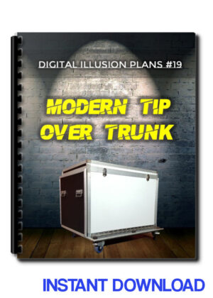 Illusion Plans PDF #19 – Modern Tip Over Trunk