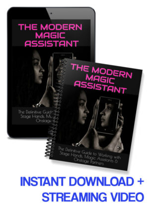 The Modern Magic Assistant (Guidebook + Video)
